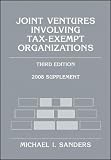 Joint Ventures Involving Tax-Exempt Organizations, 2008 Supplement