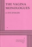 The Vagina Monologues: The V-Day Edition
