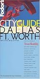 Dallas, Fort Worth (City Guide)