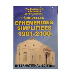 Eph�m�rides rosicruciennes 1901--2100 : A z�ro heure