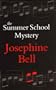 The Summer School Mystery