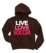 Live Love Soccer Hooded Sweatshirt