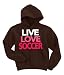 Live Love Soccer Hooded Sweatshirt