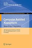 Computer assisted assessment. Research into e-assessment : 18th International conference, CAA 2015, Zeist, The Netherlands, June 22-23, 2015 proceedings