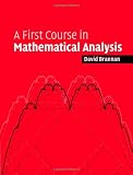 A First Course in Mathematical Analysis