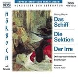Das Schiff/Die Sektion/ Der Irre