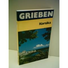 Redaktion des Verlags: Grieben Reisef�hrer: Korsika