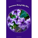 Awareness:BeingFullyAlive