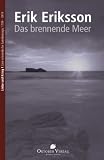 Das brennende Meer: 'Liebe und Krieg'– Eine schwedische Familien-Saga Band 1: 1799-1819