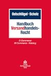 Handbuch Versandhandelsrecht: E-Comme...