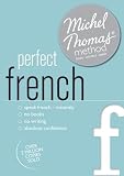 Perfect French with the Michel Thomas Method (Michel Thomas Series)
