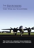The Restorers - They Were All Volunteers [Blu-ray]