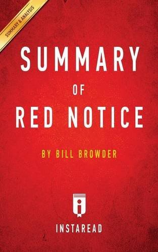 Summary of Red Notice: By Bill Browder Includes Analysis