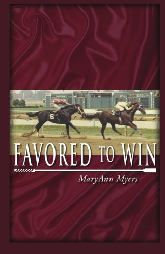 Favored to Win (Winning Odds Series) (Volume 1)