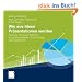 Wie aus Ideen Pr�sentationen werden: Planung, Plot und Technik f�r professionelles Chart-Design mit PowerPoint
