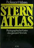 Prof - Habers Sternatlas - Photographische Karten des ganzen Himmels [6 doppelseitigen Himmels-Sternenkarten und 8 Informations-Sternenkarten ] (Astrologie) - Sternen Atlas fotografische Karten Sternfreunde - Heinz Prof. Haber und Wolfram Knapp