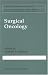 Surgical Oncology (Cancer Treatment and Research)