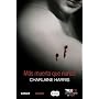 Mas muerto que nunca / Dead as a Doornail (Sookie Stackhouse) (Spanish Edition) (True Blood)