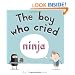 The Boy Who Cried Ninja