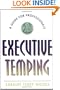 Executive Temping: A Guide for Professionals