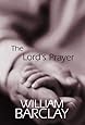 The Lord's Prayer (The William Barclay Library)