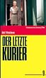 Der letzte Kurier - SZ-Cinemathek Thriller 9