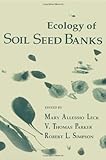 Ecology of soil seed banks