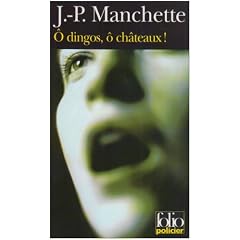 O dingos, � chateaux !