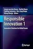 Responsible innovation 1 : innovative solutions for global issues