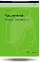 ReFaWi - &Uuml;bungsf&auml;lle: Verfahrensrecht: &Uuml;bungsf&auml;lle f&uuml;r Rechtsfachwirte (Tipps und Taktik)