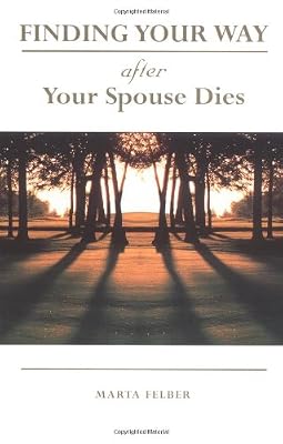 Finding Your Way After Your Spouse Dies