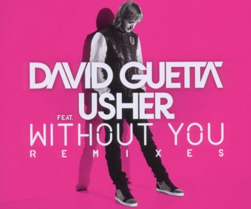 David Guetta - Without You feat. Usher