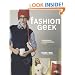 Fashion Geek: Clothes Accessories Tech