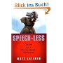 Speech-less: Tales of a White House Survivor