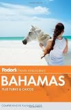 Fodor s Bahamas: plus Turks and Caicos (Full-color Travel Guide)