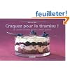 Craquez pour le Tiramisu ! : 30 Recettes in�dites de votre dessert pr�f�r�