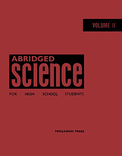 Abridged Science for High School Students: The Nuclear Research Foundation School Certificate Integrated