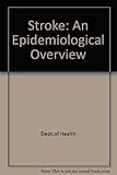 Stroke : an epidemiological overview