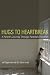 Hugs to Heartbreak: A Parent's Journey Through Parental Alienation
