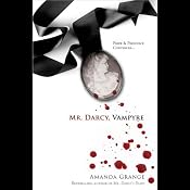 Mr. Darcy, Vampyre | [Amanda Grange]
