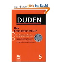 Duden 05. Das Fremdw�rterbuch. Buch und CD-ROM: Unentbehrlich f�r das Verstehen und den Gebrauch fremder W�rter. 55 000 Fremdw�rter