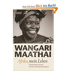 Afrika, mein Leben: Erinnerungen einer Unbeugsamen