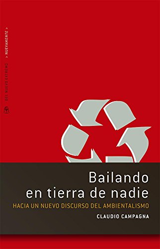 Bailando en tierra de nadie (Spanish Edition)