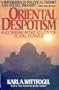 Oriental Despotism: A Comparative Study of Total Power