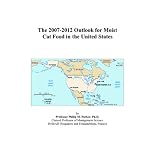 The 2007-2012 Outlook for Moist Cat Food in the United States book cover