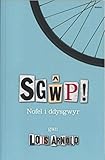 Sgŵp! : nofel i ddysgwyr