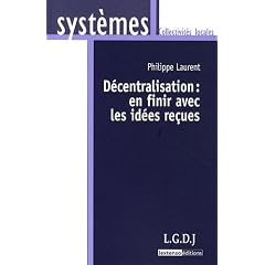 Decentralistation : pour en finir avec les id�es re�ues