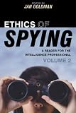 Product 0810861984 - Product title Ethics of Spying: A Reader for the Intelligence Professional, Volume 2 (Scarecrow Professional Intelligence Education)
