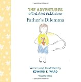 Father's Dilemma (The Adventures of Isabel and Buddie Cover, Vol. 3)