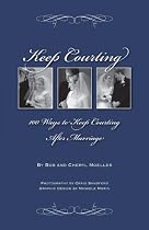 Keep Courting: 100 Ways to Keep Courting After Marriage-From Free Kindle Books Library Click to Download Free Kindle Book -> Keep Courting: 100 Ways to Keep Courting After Marriage